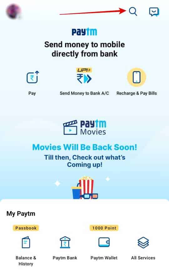Step 1 Open Paytm app → Click on search icon
