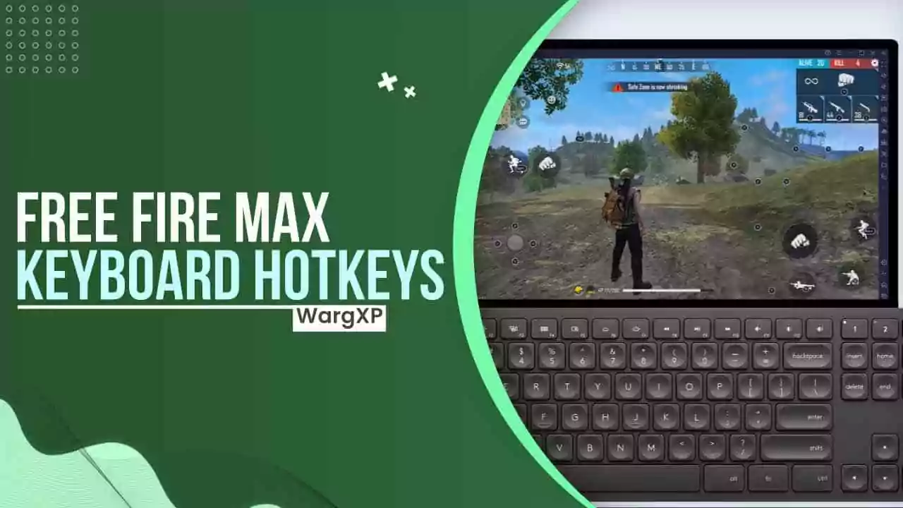 Free Fire MAX Hotkeys (FF MAX Keyboard Shortcuts)