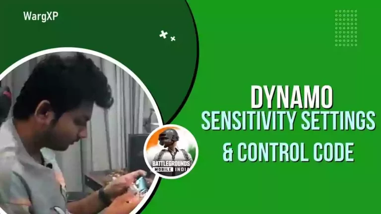 Dynamo BGMI Sensitivity Settings & Controls [Sensitivity Code & Control Code]