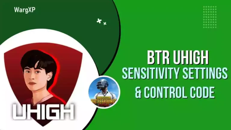 BTR uHigh PUBG Sensitivity Settings & Controls [Sensitivity Code & Control Code]