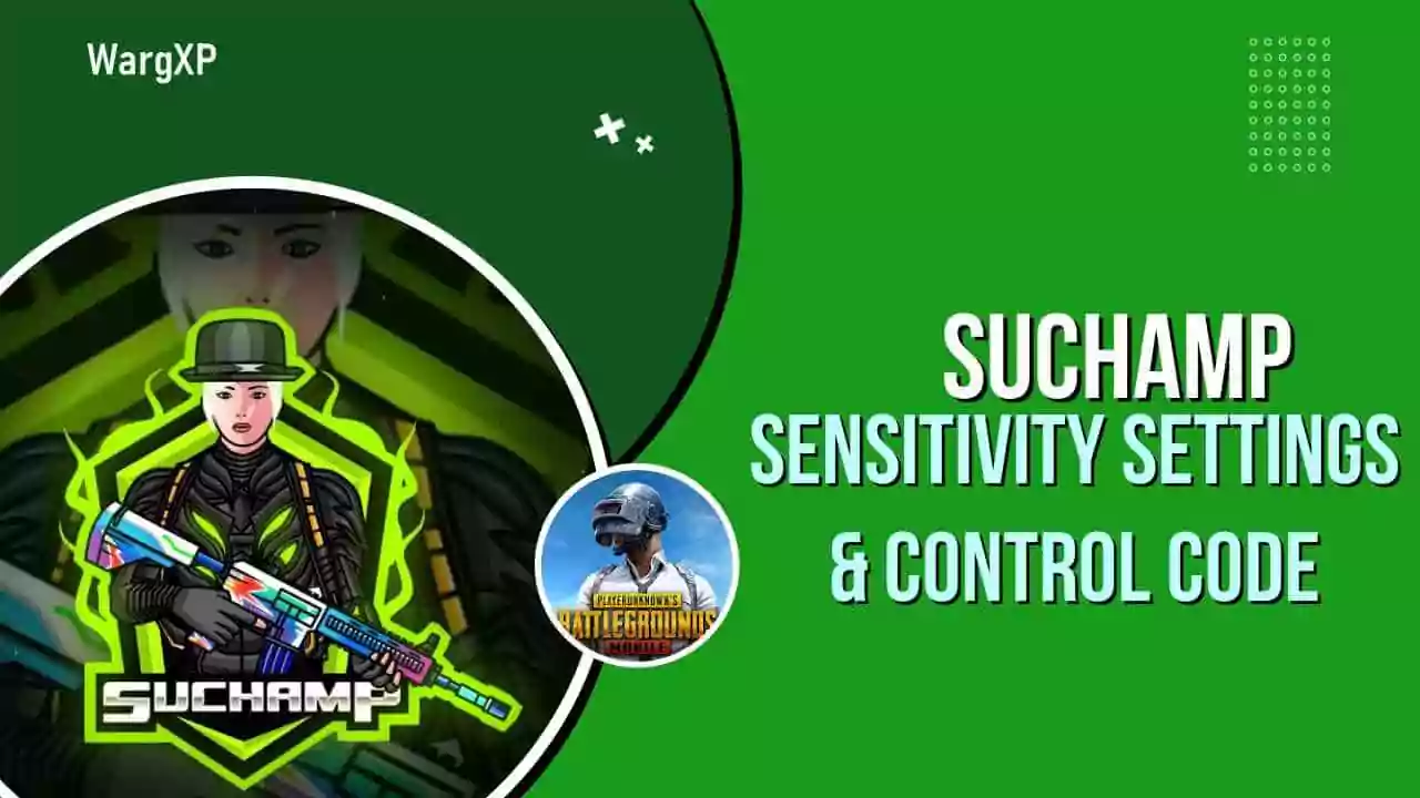 SuChamp BGMI Sensitivity Settings & Controls [Sensitivity Code & Control Code]