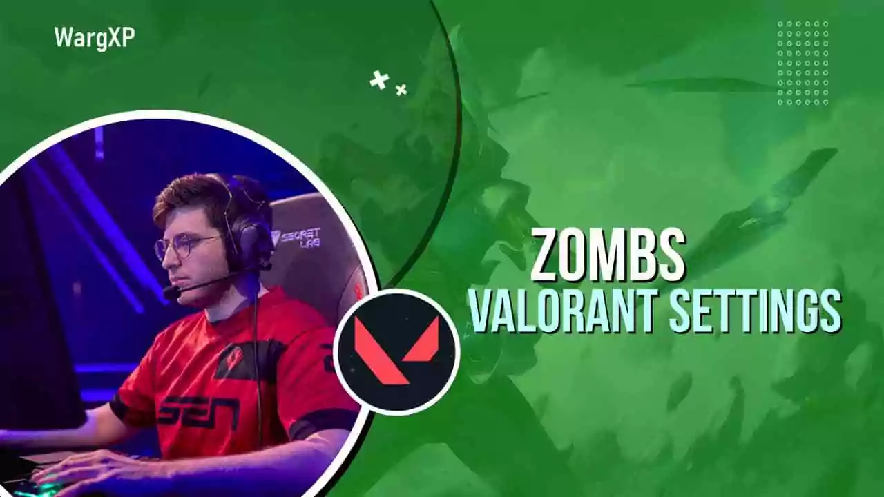 Zombs Valorant Settings, Sensitivity, DPI, Crosshair & Keybinds