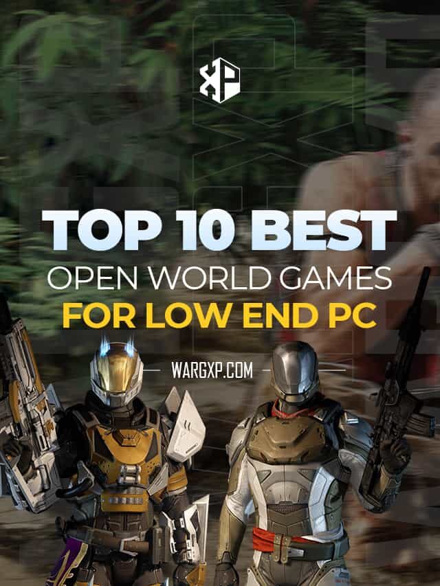 Top 10 Best Open World Games For Low End PC